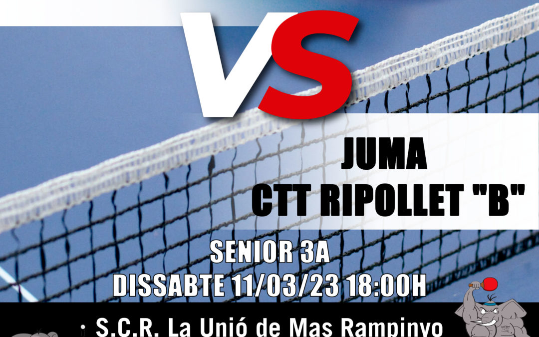 Jornada de Liga Senior Tennis Taula Ctt. La Unió – Ctt. Ripollet